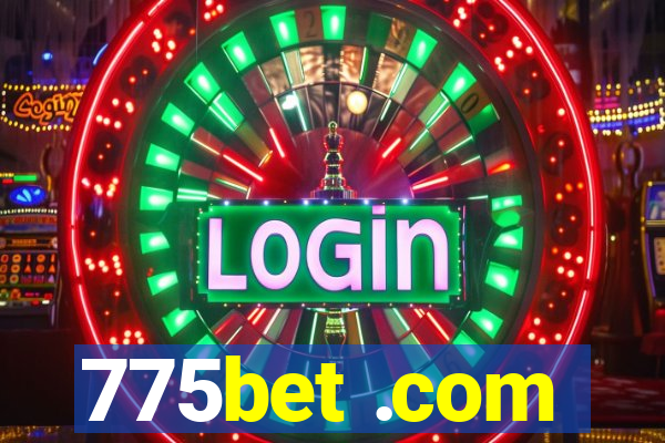 775bet .com